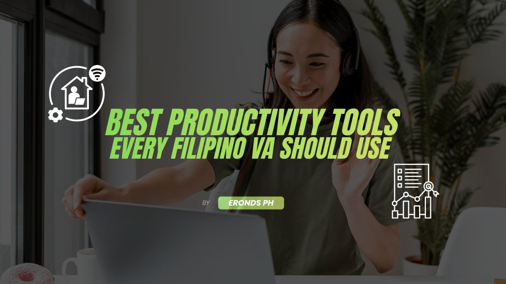 Best Productivity Tools Every Filipino VA Should&nbsp;Use